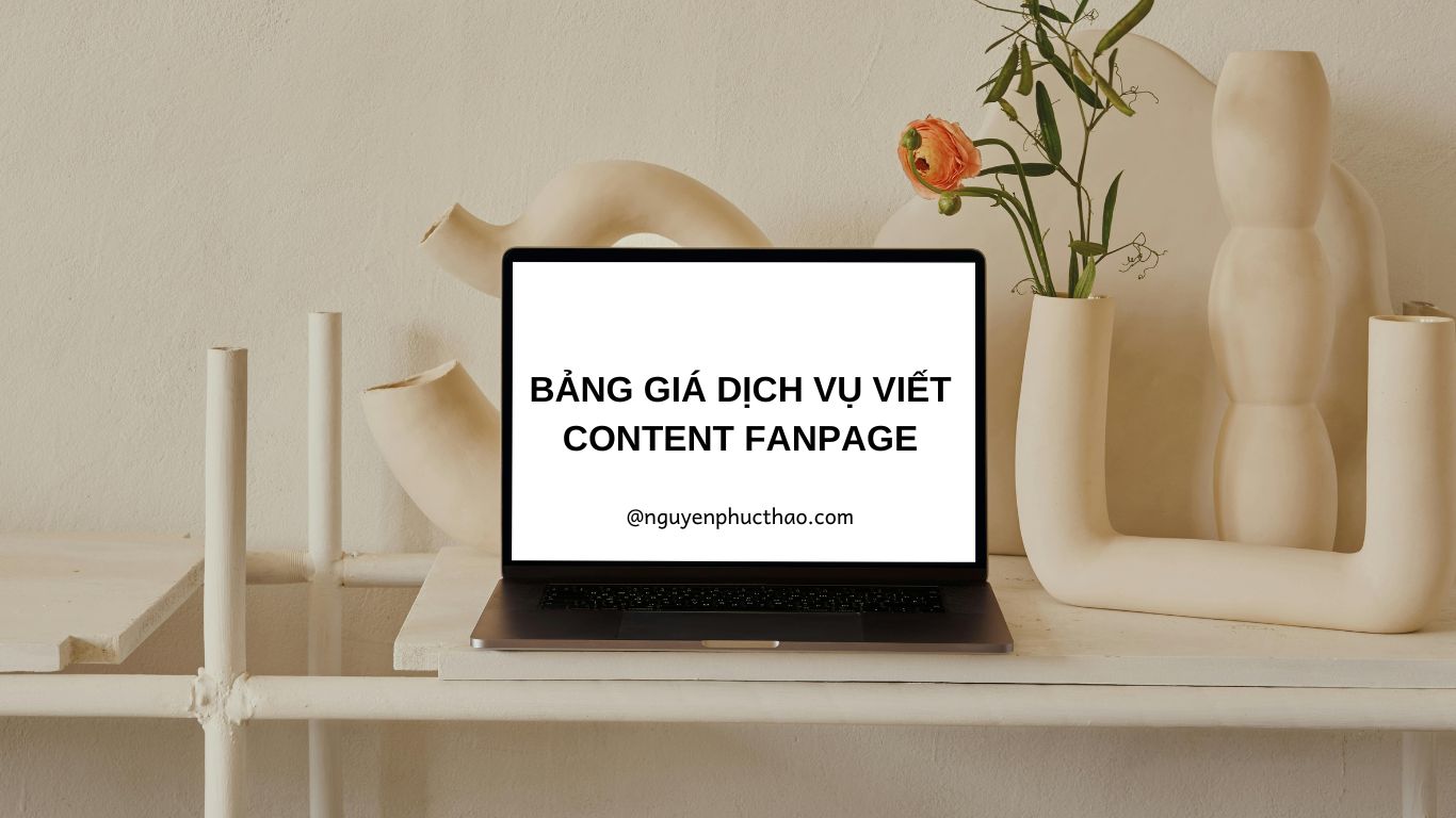 bang gia dich vu viet content fanpage